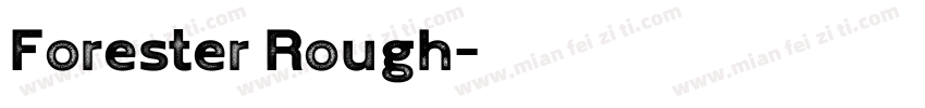 Forester Rough字体转换